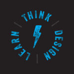 Learn Think Design